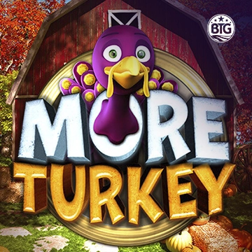 Bigtime : More Turkey - CSPLAY168