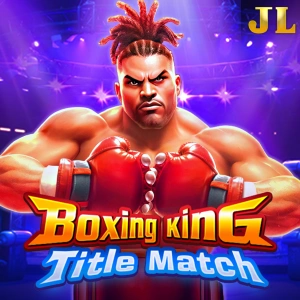 Jili : Boxing King Title Match - CSPLAY168