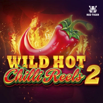 Redtiger : Wild Hot Chilli Reels 2 - CSPLAY168
