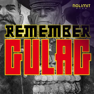 NolimitCity : Remember Gulag - CSPLAY168