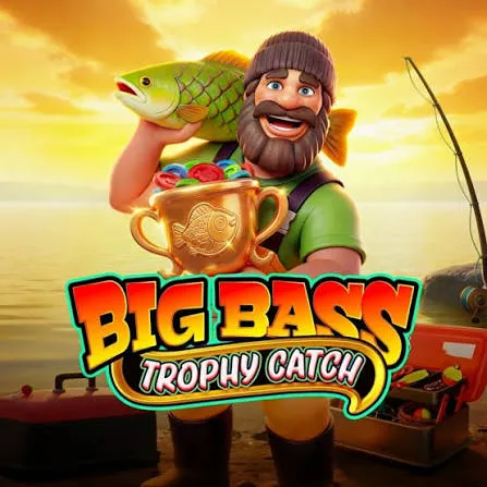 Pragmatic : Big Bass Trophy Catch - CSPLAY168